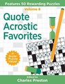 Quote Acrostic Favorites: Features 50 Rewarding Puzzles - Charles Preston - 9781734048353