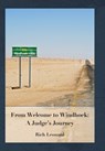 From Welcome to Windhoek: a Judge's Journey - Rich Leonard - 9781734108644