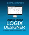 Studio 5000 Logix Designer - Gary D Anderson - 9781734189889