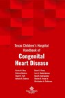 Texas Children's Hospital Handbook of Congenital Heart Disease - Carlos Mery ; Patricia Bastero ; Antonio Cabrera ; Stuart Hall - 9781734272116