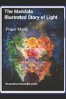 The Mandala Illustrated Story of Light - Pravir Malik - 9781734274370