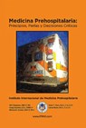 Medicina Prehospitalaria: Principios, perlas y decisiones críticas - WILL CHAPLEAU ; GREG CHAPMAN ; Michael Hunter ; Peter Pons ; Lance Stuke - 9781734404463