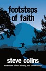 Footsteps of Faith - Steve Collins - 9781734427011
