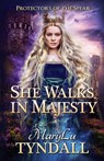 She Walks in Majesty - Marylu Tyndall - 9781734442021