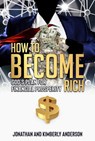 How to Become Rich: God's Plan for Financial Prosperity - Jonathan Anderson ; Kimberly Anderson - 9781734444315