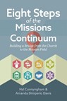 Eight Steps of the Missions Continuum - Hal Cunnyngham ; Amanda Dimperio Davis - 9781734476743