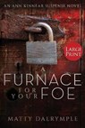 A Furnace for Your Foe - DALRYMPLE,  Matty - 9781734479959