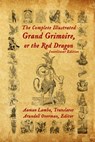 The Complete Illustrated Grand Grimoire, Or The Red Dragon - LAMBA,  Aaman - 9781734517125