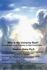 Why is the Universe Real? From Quaternion & Octonion to Real Coordinates - Stephen Blaha - 9781734583496