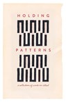 Holding Patterns - Beth Brown Ables ; Angie Toole Thompson - 9781734584448