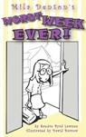 Mila Denton's Worst Week Ever! - Sandra Lawson - 9781734607284