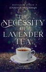 The Necessity of Lavender Tea - Jennifer Moorman - 9781734739510