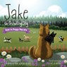 Jake the Growling Dog Goes to Doggy Daycare - Samantha Shannon ; Lei Yang - 9781734744705