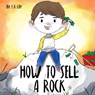 How to Sell a Rock - J K Coy - 9781734790559