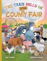 The Train Rolls On To The County Fair - Jodi Adams - 9781734836677
