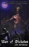War of Dictates - John Baltisberger - 9781734893717