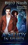 A Study in Spirits - Byrd Nash - 9781734893809