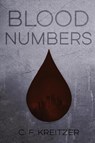 Blood Numbers - C F Kreitzer - 9781734904604