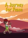 A Journey For Peace - Mark D Donnelly - 9781734914450