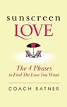 Sunscreen Love - Coach Daniel Ratner - 9781734984675