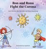 Ron and Rona Fight the Corona - MIZRAHI,  Amit ; Starinsky, Ron ; Rosenberg, Elana - 9781734985108