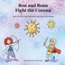 Ron and Rona Fight the Corona - MIZRAHI,  Amit ; Starinsky, Ron ; Rosenberg, Elana - 9781734985122