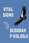 Vital Signs - Deborah P. Kolodji - 9781735025780