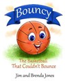 Bouncy - JONES,  Jim ; Jones, Brenda - 9781735035628