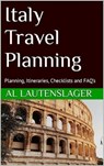 Italy Travel Planning - Al Lautenslager - 9781735072357