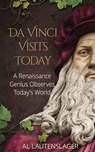 Da Vinci Visits Today - Al Lautenslager - 9781735072388