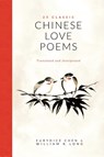 25 Classic Chinese Love Poems - Eurydice Chen ; William R Long - 9781735092706