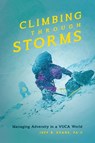 Climbing Through Storms - Jeff Evans - 9781735114002