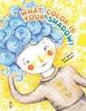 What Color is Your Shadow? - Jose Ignacio Valenzuela - 9781735121932