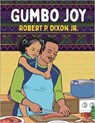 Gumbo Joy - Robert P. Dixon - 9781735123981