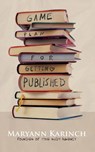 Game Plan for Getting Published - Maryann Karinch - 9781735169880
