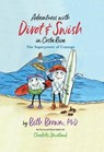 Adventures with Divot & Swish in Costa Rica: The Superpower of Courage - Brown Ph. D. Beth - 9781735170008
