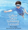 Callum Takes Swimming Lessons - Marcia Stanley - 9781735171647