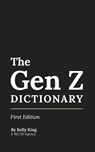 GEN Z DICT - Francoise Gagnier ; James Tanford ; Stefania Marvin - 9781735187709