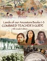 Lands of our Ancestors Combined Teacher's Guide - Gary Robinson - 9781735200392