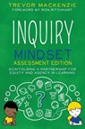 Inquiry Mindset - Trevor MacKenzie - 9781735204635