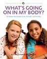 What's Going On In My Body?: All About the Female Cycle, Periods, and Fertility - Elisabeth Raith-Paula - 9781735223766