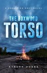 The Boxwood Torso - Ryburn Dobbs - 9781735250625