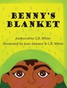 Benny's Blanket - C D White - 9781735308319