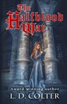 The Halfblood War - L. D. Colter - 9781735354415