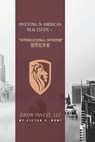 Investing In American Real Estate+ International Investor 國際投資者 - Victor Bomi - 9781735359519