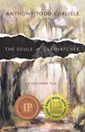 The Souls of Clayhatchee - Anthony Carlisle - 9781735414508