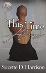 This Time Always - HARRISON,  Suzette D. - 9781735416700