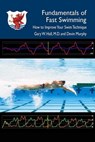 Fundamentals of Fast Swimming - Gary W. Hall, M.D., OLY ; Devin Murphy - 9781735441412