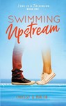 Swimming Upstream - Chrissy Q Martin - 9781735452708