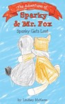The Adventures of Sparky & Mr. Fox - Lindsey McKeon - 9781735485669